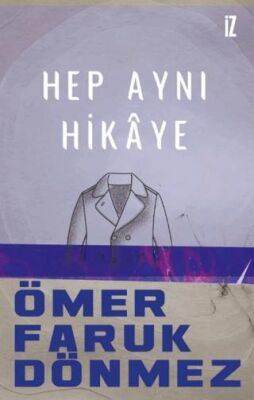 Hep Aynı Hikaye - 1