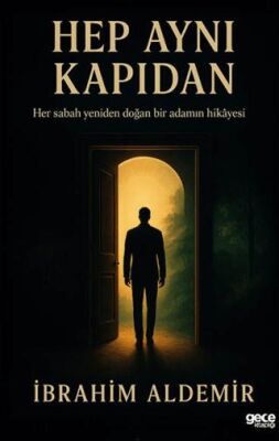 Hep Aynı Kapıdan - 1