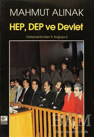 HEP, DEP ve Devlet