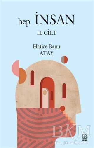 Hep İnsan 2. Cilt - Luna Yayınları
