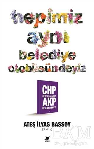 Hepimiz Aynı Belediye Otobüsündeyiz - Ayrıntı Yayınları