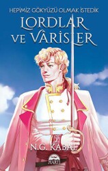 Lordlar ve Varisler - Hepimiz Gökyüzü Olmak İstedik Beyaz Şömiz - Martı Yayınları