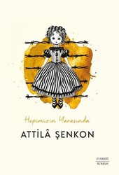 Hepimizin Yarasında - Everest Yayınları