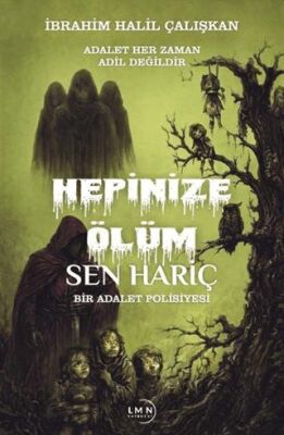 Hepinize Ölüm Sen Hariç - 1