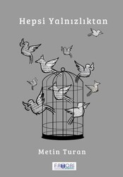 Hepsi Yalnızlıktan - Favori Yayınları