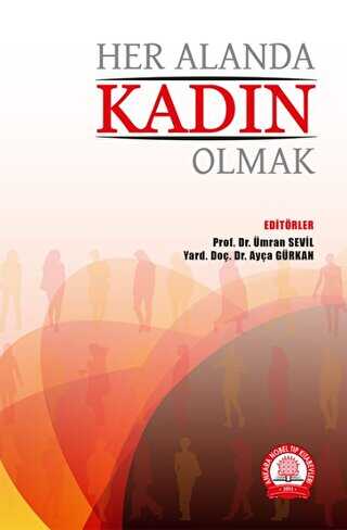 Her Alanda Kadın Olmak - Ankara Nobel Tıp Kitabevi