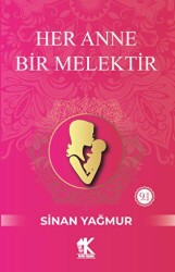 Her Anne Bir Melektir - Korkut Yayınları
