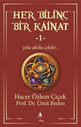 Her Bilinç Bir Kainat - A7 Kitap