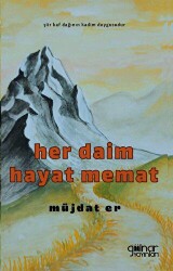 Her Daim Hayat Memat - Gülnar Yayınları