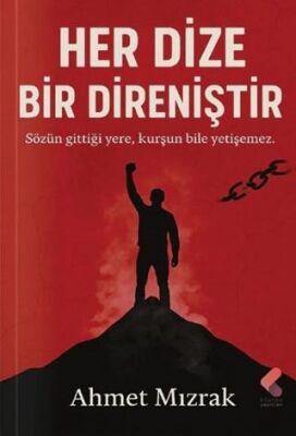 Her Dize Bir Direniştir - 1