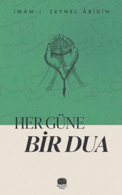 Her Güne Bir Dua - 1