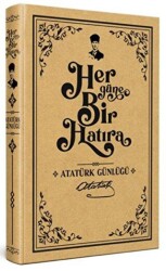 Her Güne Bir Hatıra - Atatürk Günlüğü - Halk Kitabevi