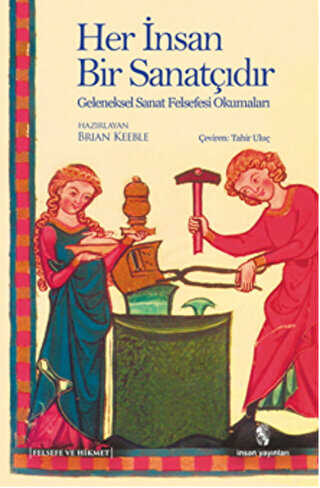 Her İnsan Bir Sanatçıdır - İnsan Yayınları