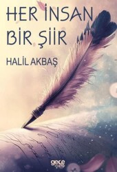 Her İnsan Bir Şiir - Gece Kitaplığı