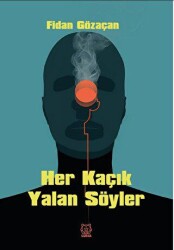 Her Kaçık Yalan Söyler - Luna Yayınları
