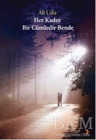 Her Kadın Bir Cümledir Bende - Cinius Yayınları