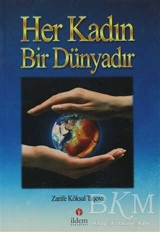 Her Kadın Bir Dünyadır - İldem Yayınları