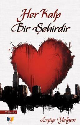 Her Kalp Bir Şehirdir - 1