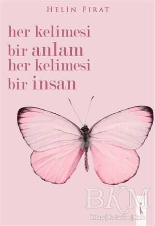 Her Kelimesi Bir Anlam Her Kelimesi Bir İnsan - İkinci Adam Yayınları