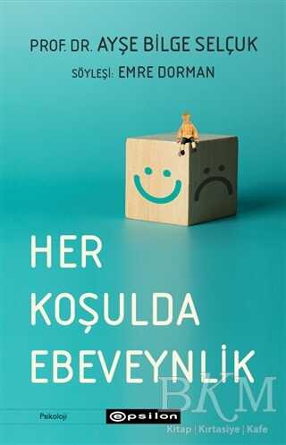 Her Koşulda Ebeveynlik - Epsilon Yayınevi