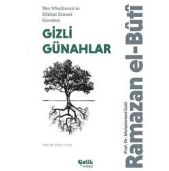 Her Müslüman’ın Dikkat Etmesi Gereken Gizli Günahlar - Çelik Yayınevi