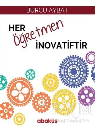 Her Öğretmen İnovatiftir - Abaküs Kitap
