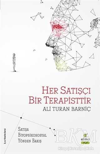 Her Satışçı Bir Terapisttir - ELMA Yayınevi