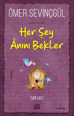 Her Şey Anını Bekler kapağı