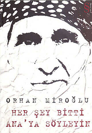 Her Şey Bitti Ana’ya Söyleyin - EVEREST YAYINLARI