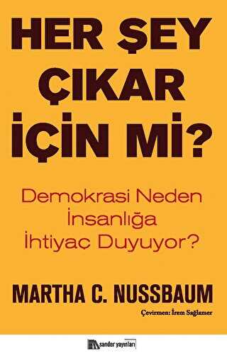 Her Şey Çıkar İçin Mi? - Sander Yayınları