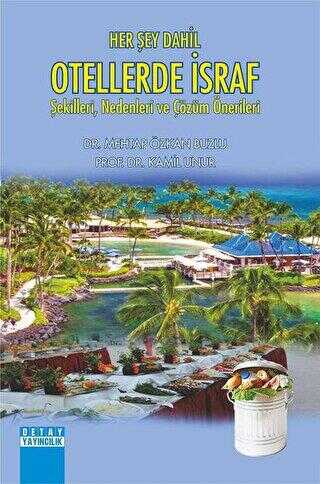 Her Şey Dahil Otellerde İsraf - Detay Yayıncılık