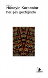 Her Şey Geçtiğinde Şiir - Ebabil Yayınları