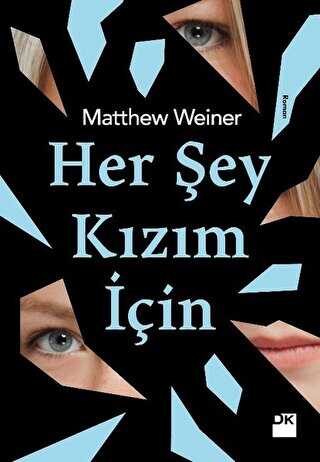 Her Şey Kızım İçin - 1