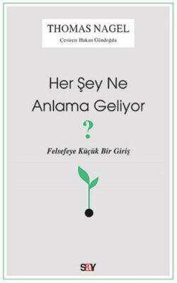 Her Şey Ne Anlama Geliyor? - 1