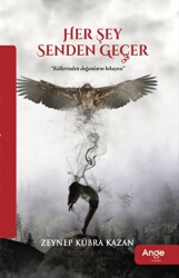 Her Şey Senden Geçer - Ange Yayınları