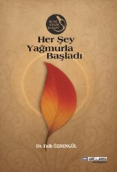 Her Şey Yağmurla Başladı - Atlas Akademi