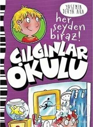 Çılgınlar Okulu - Her Şeyden Biraz - Çocuk Gezegeni