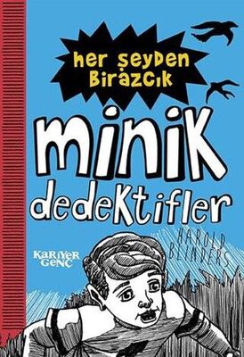 Her Şeyden Birazcık - Minik Dedektifler - 1