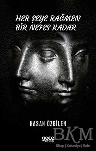 Her Şeye Rağmen Bir Nefes Kadar - 2