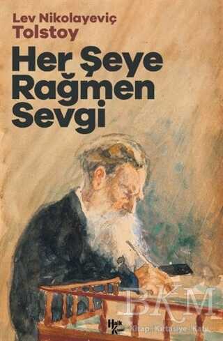 Her Şeye Rağmen Sevgi - Halk Kitabevi