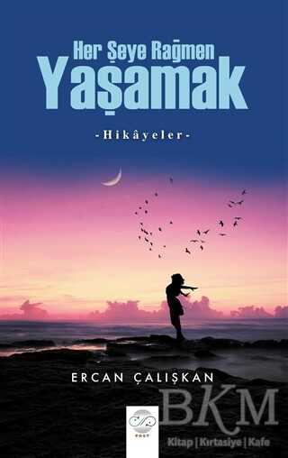 Her Şeye Rağmen Yaşamak - 1