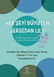 Her Şeyi Büyüten Gergedan Lily - Akademisyen Kitabevi