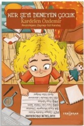 Her Şeyi Deneyen Çocuk - Yeni İnsan Yayınevi