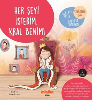 Her Şeyi İsterim, Kral Benim! - 1