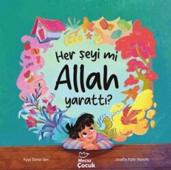 Her Şeyi mi Allah Yarattı? - Mecaz Çocuk