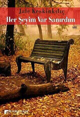 Her Şeyim Var Sanırdım - Karahan Kitabevi