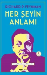 Her Şeyin Anlamı - Alfa Yayınları
