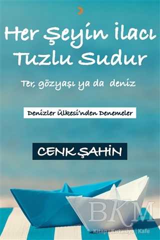 Her Şeyin İlacı Tuzlu Sudur - Cinius Yayınları