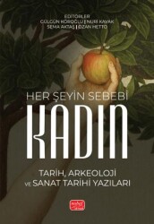 Her Şeyin Sebebi Kadın - Nobel Bilimsel Eserler
