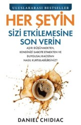 Her Şeyin Sizi Etkilemesine Son Verin - Butik Yayınları